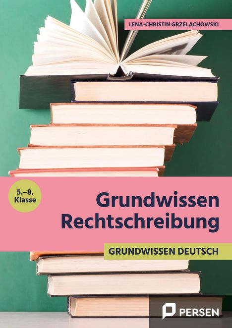 Lena-Christin Grzelachowski: Grundwissen Rechtschreibung, Buch