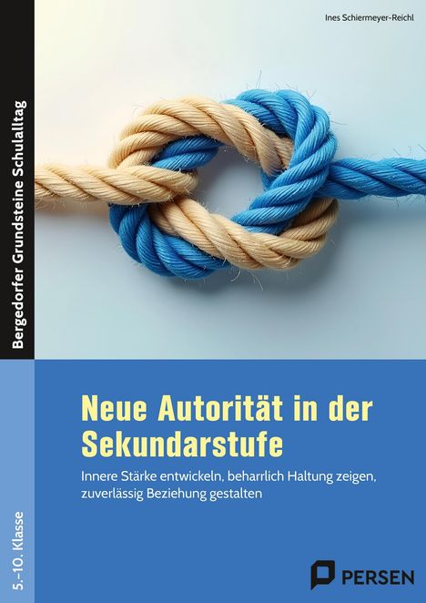 Ines Schiermeyer-Reichl: Neue Autorität in der Sekundarstufe, Buch
