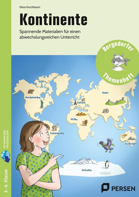 „Kontinente“ und „Spannende Materialien für einen abwechslungsreichen Unterricht“. Karte mit Tieren, Kind zeigt darauf.