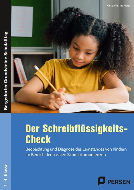 "Der Schreibflüssigkeits-Check" steht in gelber Schrift. Ein Kind schreibt konzentriert in ein Heft.