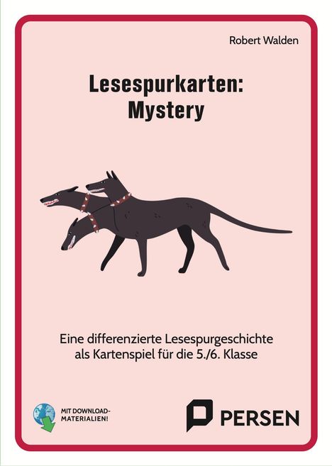 "Lesespurkarten: Mystery" von Robert Walden. Drei-köpfiger Hund, Text über Lernmaterial für 5./6. Klasse. PERSEN Logo.