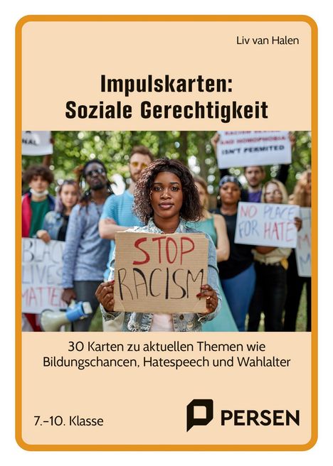 "Impulskarten: Soziale Gerechtigkeit", Frau vor Gruppe, Schild "STOP RACISM". Karten zu Bildung, Hatespeech für 7.–10. Klasse.