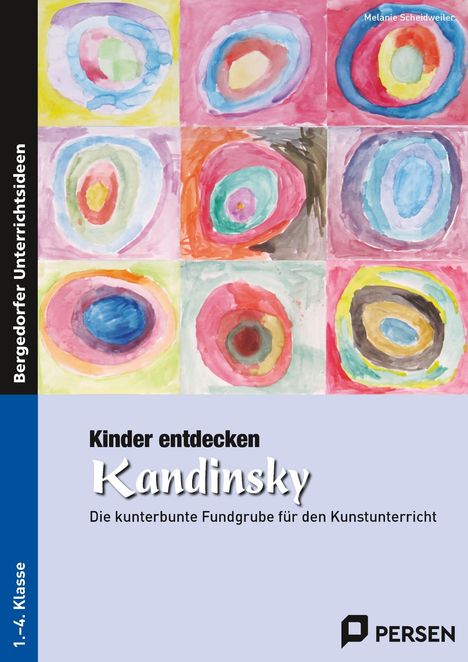 Melanie Scheidweiler: Kinder entdecken Kandinsky, Buch