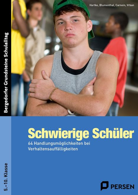 Blumenthal: Schwierige Schüler - Sekundarstufe, Buch