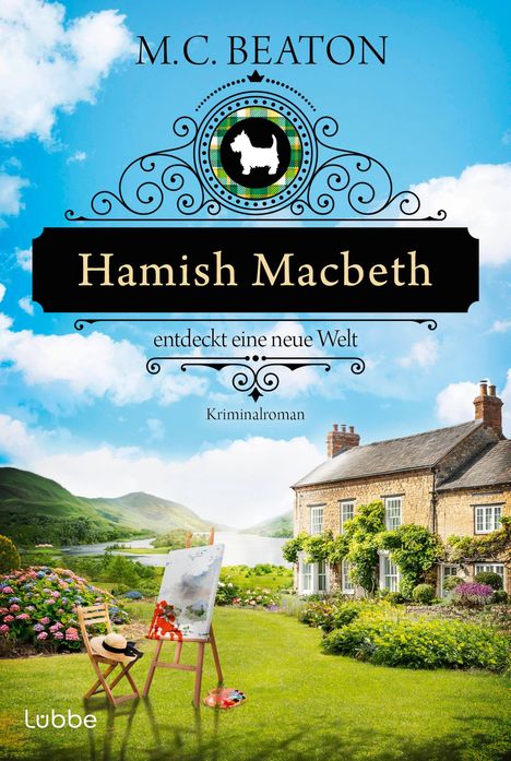 Texte: "M.C. Beaton", "Hamish Macbeth entdeckt eine neue Welt", "Kriminalroman", "Lübbe". Landschaft mit Haus und Staffelei.