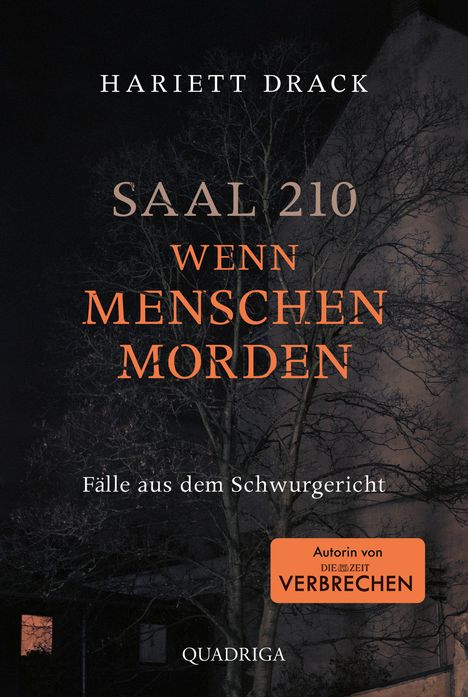 Hariett Drack: Saal 210 - Wenn Menschen morden, Buch