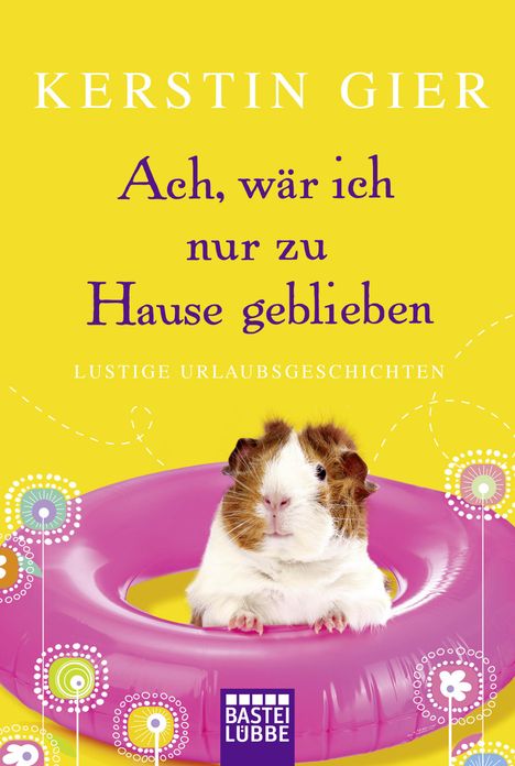 Kerstin Gier: Ach, wär ich nur zu Hause geblieben, Buch