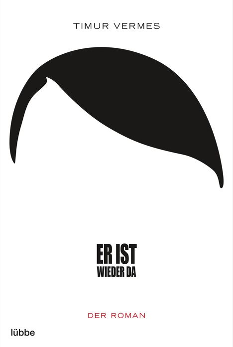 Timur Vermes: Er ist wieder da, Buch