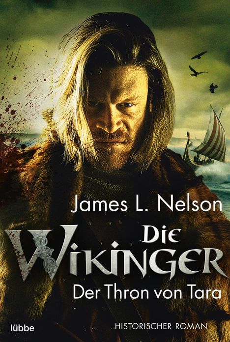 James L. Nelson: Nelson, J: Wikinger - Der Thron von Tara, Buch