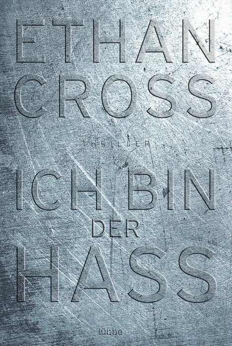 Ethan Cross: Ich bin der Hass, Buch