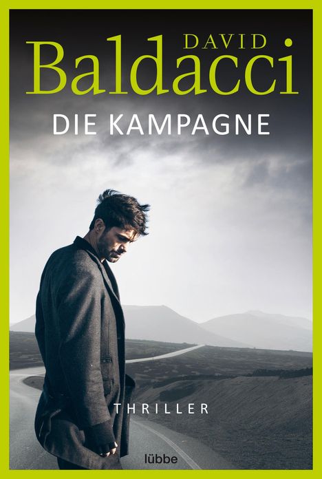 David Baldacci (geb. 1960): Die Kampagne, Buch