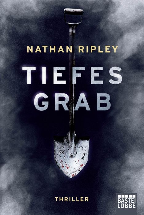 Nathan Ripley: Ripley, N: Tiefes Grab, Buch