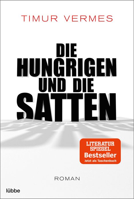 Timur Vermes: Die Hungrigen und die Satten, Buch