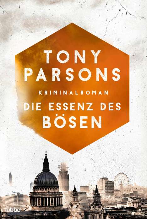 Tony Parsons: Die Essenz des Bösen, Buch