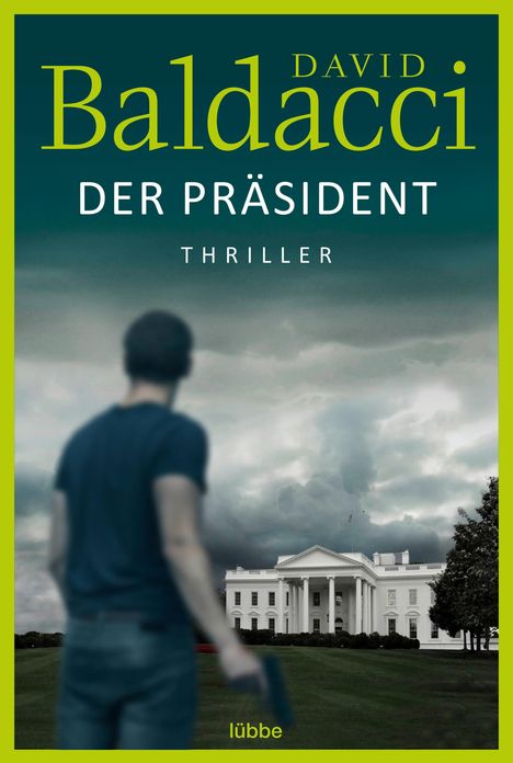 David Baldacci (geb. 1960): Der Präsident, Buch