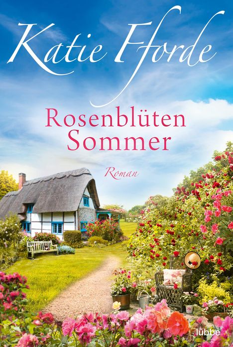 Katie Fforde: Rosenblütensommer, Buch