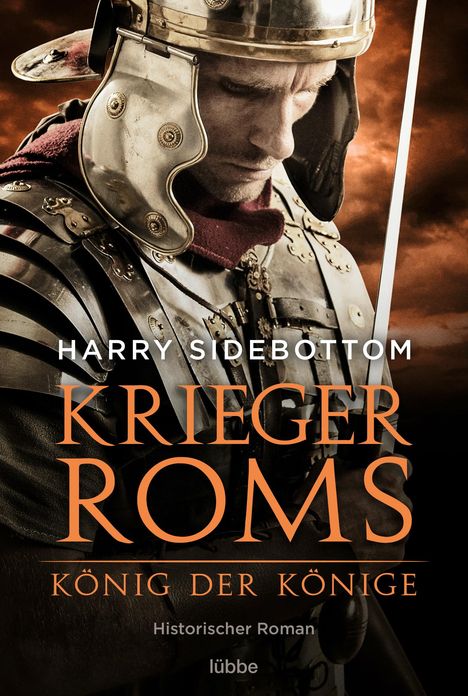 Harry Sidebottom: Krieger Roms - König der Könige, Buch