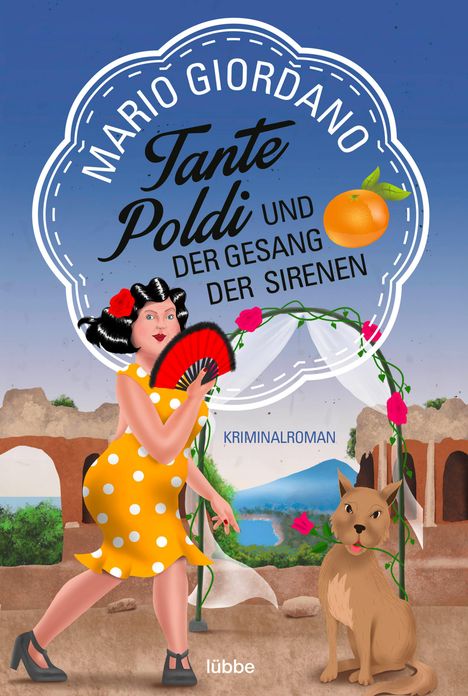 Mario Giordano: Tante Poldi und der Gesang der Sirenen, Buch