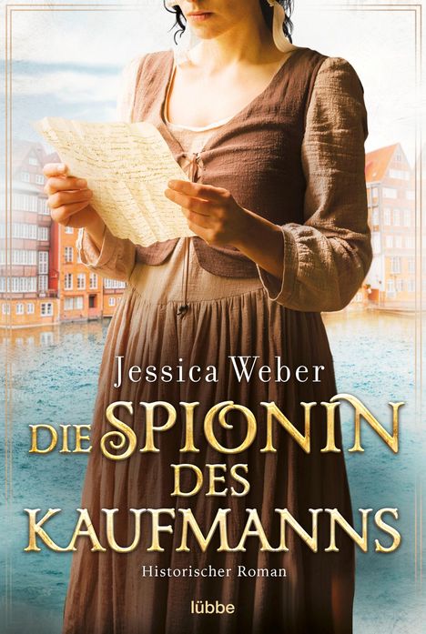 Jessica Weber: Die Spionin des Kaufmanns, Buch