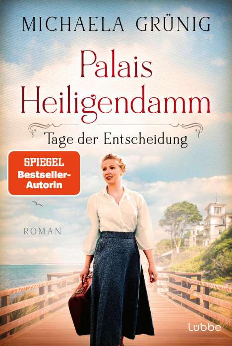 Michaela Grünig: Palais Heiligendamm - Tage der Entscheidung, Buch