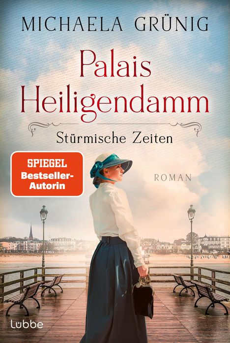 Michaela Grünig: Palais Heiligendamm - Stürmische Zeiten, Buch