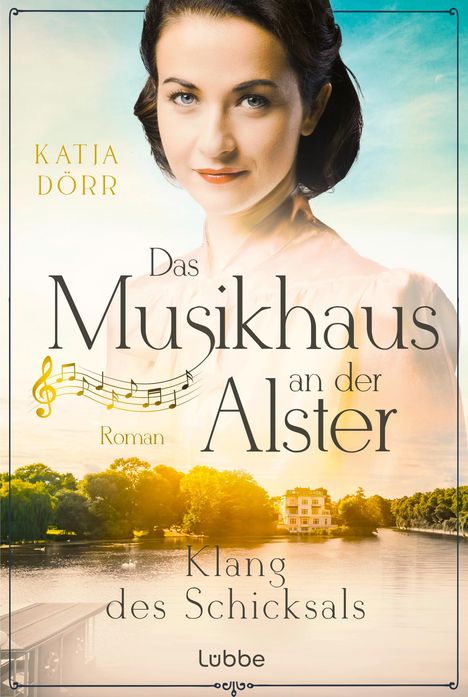 Katja Dörr: Das Musikhaus an der Alster - Klang des Schicksals, Buch