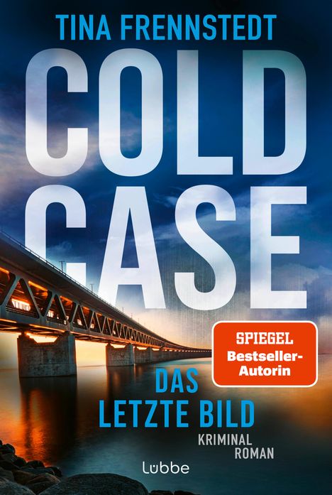 Tina Frennstedt: COLD CASE - Das letzte Bild, Buch