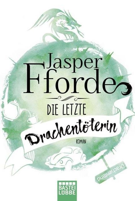 Jasper Fforde: Die letzte Drachentöterin, Buch
