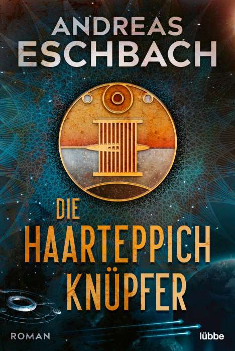 Andreas Eschbach: Die Haarteppichknüpfer, Buch