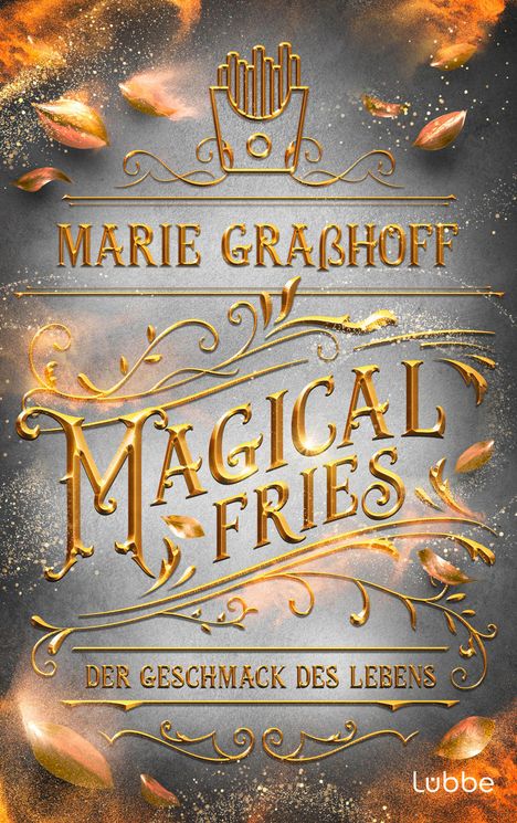 Marie Graßhoff: Magical Fries - Der Geschmack des Lebens, Buch