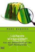 Mark Benecke: Benecke, M: Lachende Wissenschaft, Buch