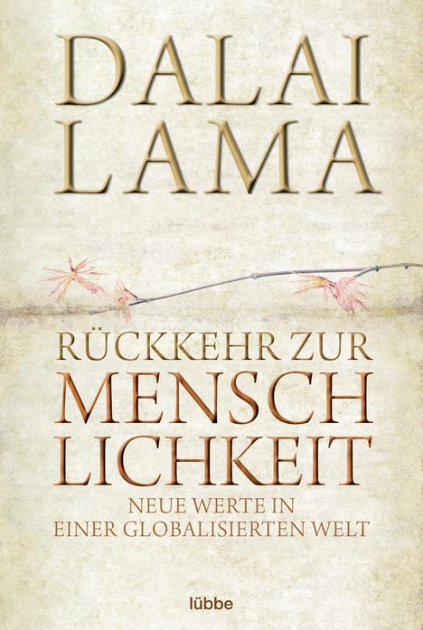 Dalai Lama: Rückkehr zur Menschlichkeit, Buch