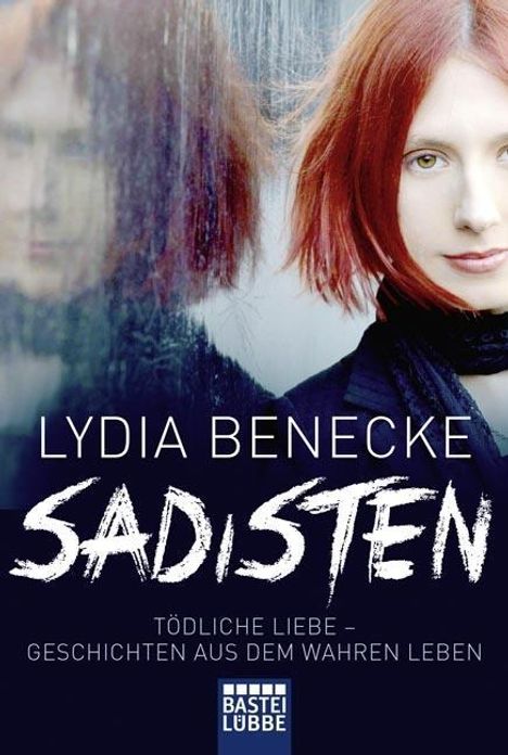Lydia Benecke: Sadisten, Buch