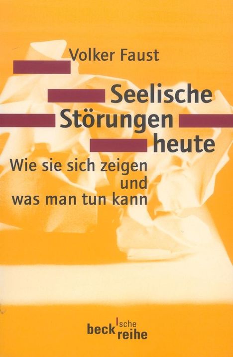 Volker Faust: Seelische Störungen heute, Buch