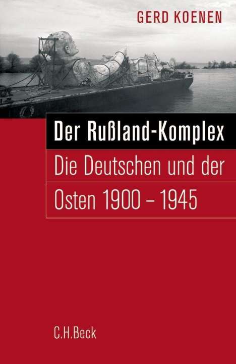 Gerd Koenen: Koenen, G: Russland-Komplex, Buch