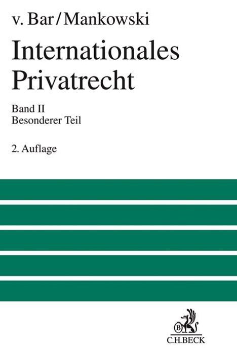 Christian von Bar: Mankowski, P: Internationales Privatrecht Bd. 2: BT, Buch