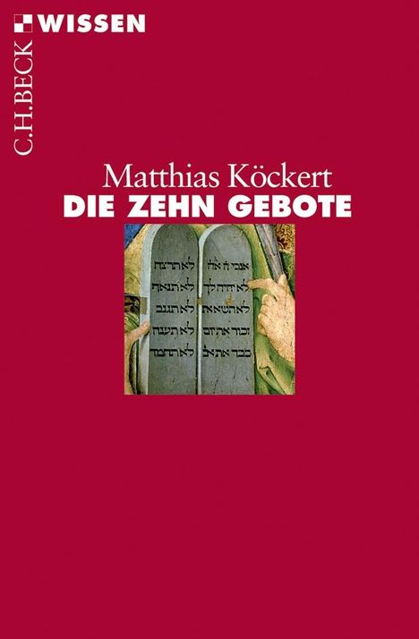 Matthias Köckert: Die Zehn Gebote, Buch