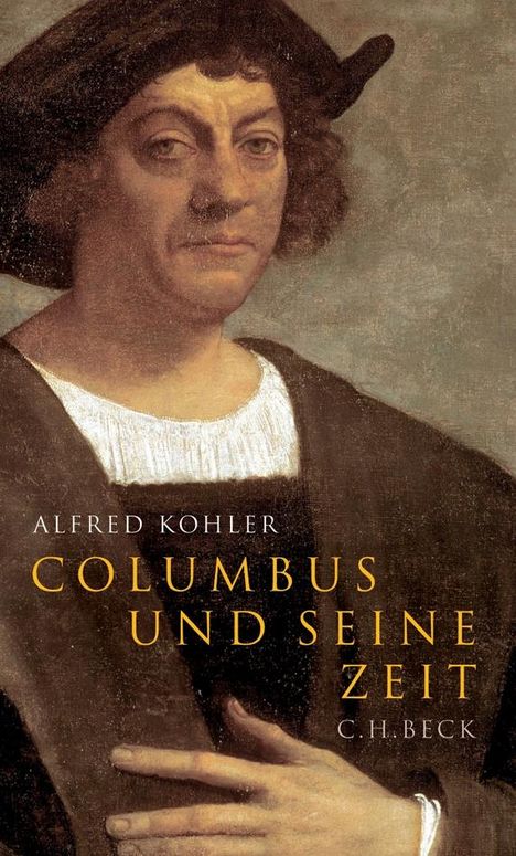 Alfred Kohler: Columbus und seine Zeit, Buch