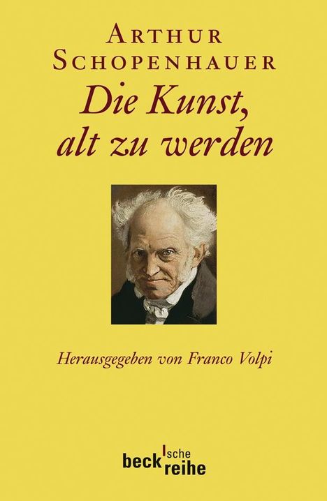 Arthur Schopenhauer: Die Kunst, alt zu werden oder Senila, Buch