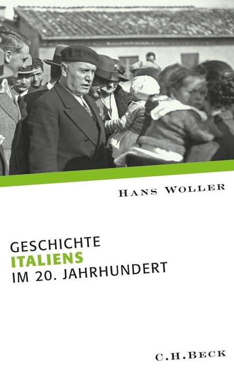 Hans Woller: Geschichte Italiens im 20. Jahrhundert, Buch