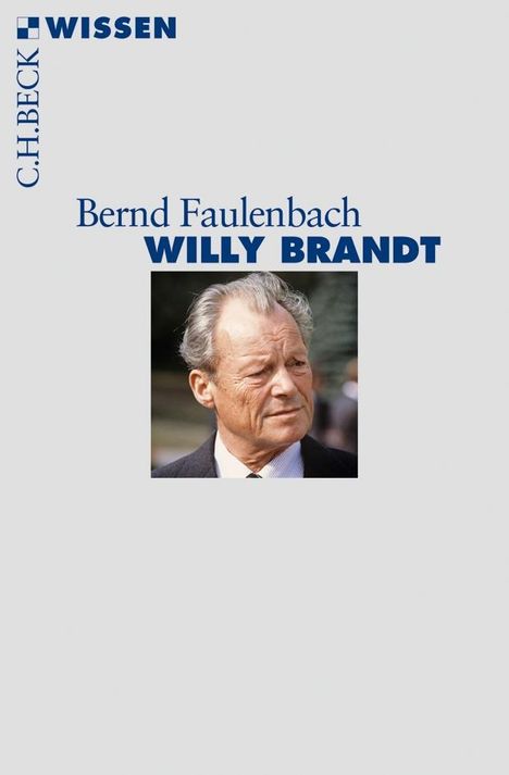 Bernd Faulenbach: Willy Brandt, Buch