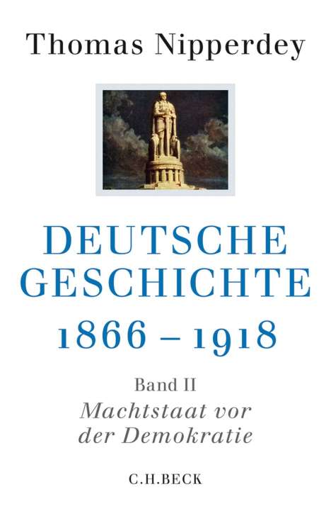 Thomas Nipperdey: Deutsche Geschichte 1866-1918, Buch