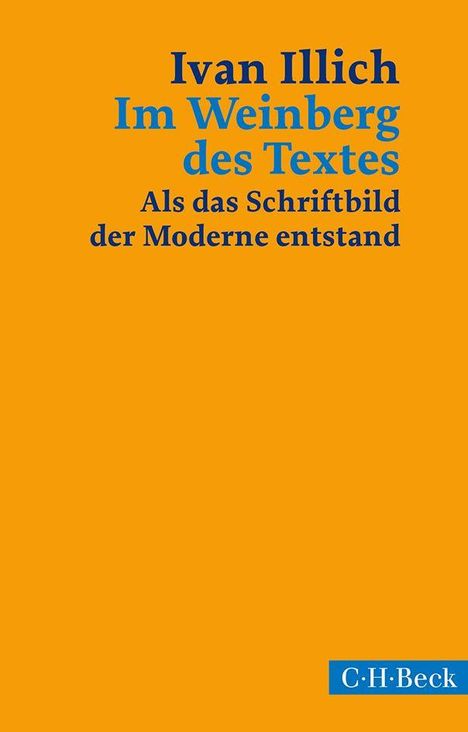 Ivan Illich: Im Weinberg des Textes, Buch