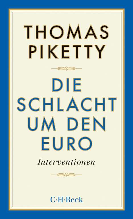 Thomas Piketty: Die Schlacht um den Euro, Buch