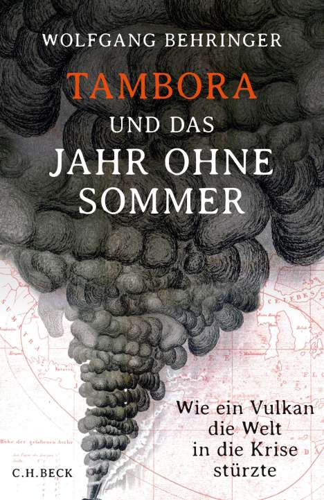 Wolfgang Behringer: Tambora und das Jahr ohne Sommer, Buch