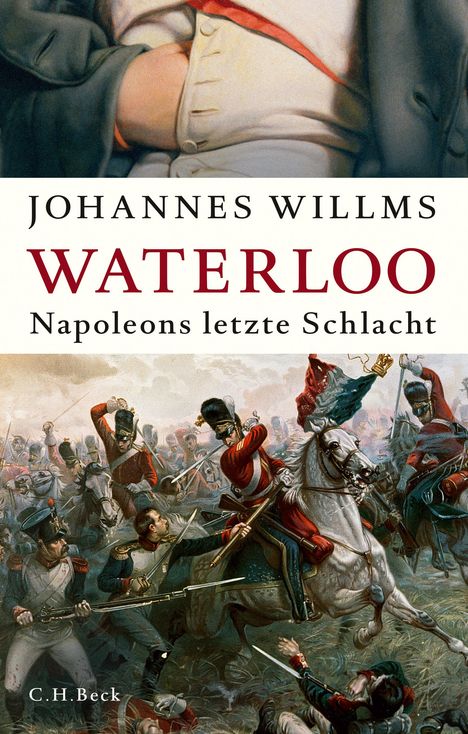 Johannes Willms: Willms, J: Waterloo, Buch