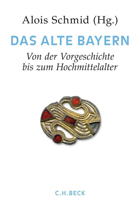 Handbuch der bayerischen Geschichte Bd. I: Das Alte Bayern, Buch