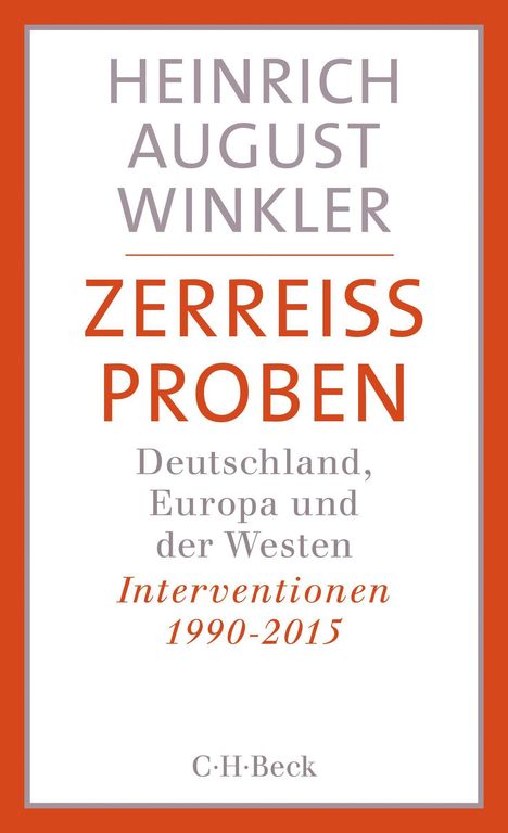 Heinrich August Winkler: Zerreißproben, Buch