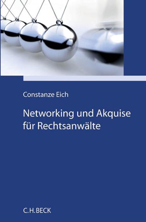 Constanze Eich: Networking und Akquise für Rechtsanwälte, Buch