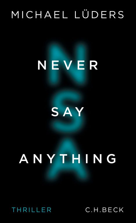Michael Lüders: Never Say Anything, Buch